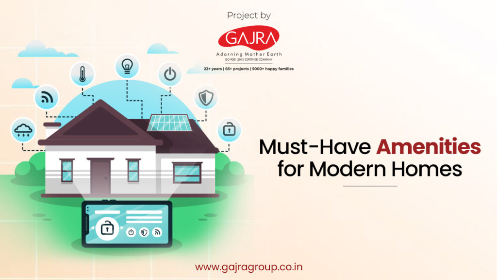 Must-Have Amenities for Modern Homes
