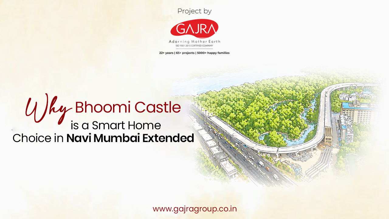 Why Bhoomi Castle is a Smart Home Choice in Navi Mumbai Extended