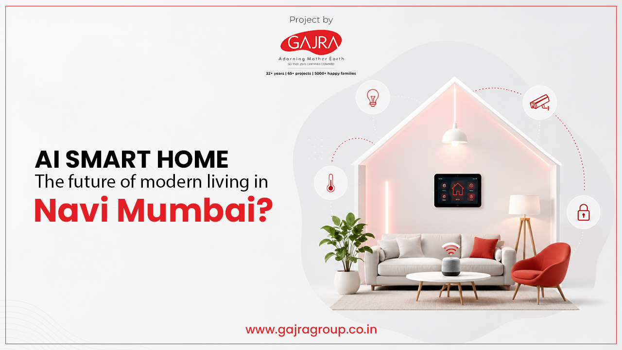 AI Smart Home: The Future of Modern Living in Navi Mumbai